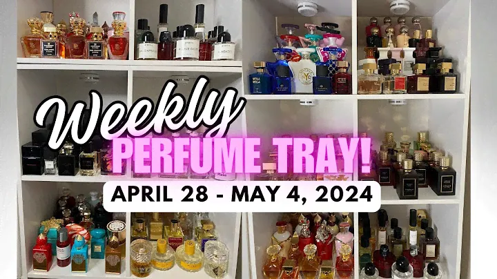 PERFUME TRAY 2024 - Luxury Perfume Collection, Best Fragrances For Women, Spring Perfume Review