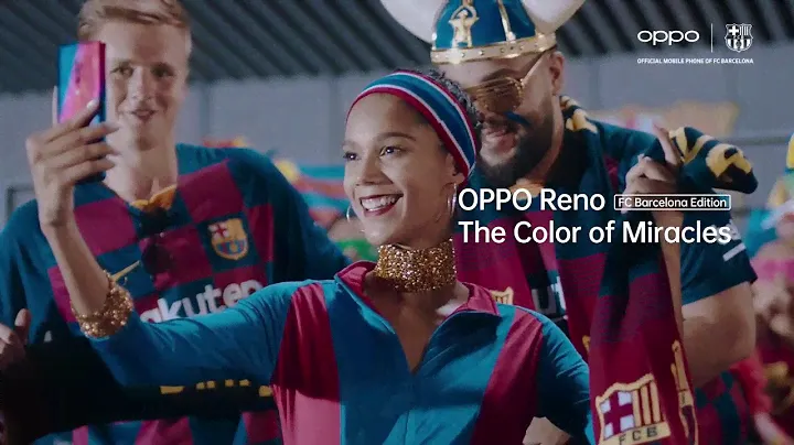#OPPO Reno FC Barcelona Edition | The Color of Miracles